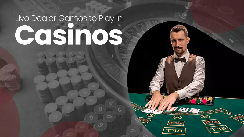 Live Dealer in casino